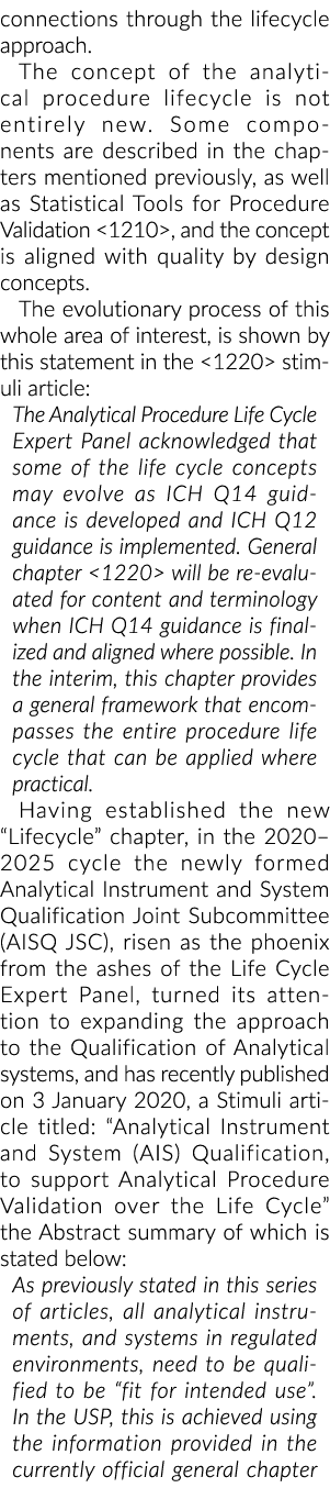 connections through the lifecycle approach  The concept of the analytical procedure lifecycle is not entirely new  So   